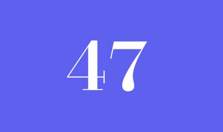 What Does 47 Mean Spiritually Angel Number