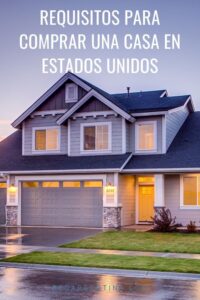 🥇 Requisitos Para Comprar Una Casa En Estados Unidos【 2021 】USA